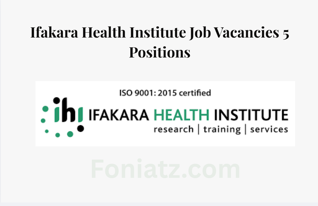 Ifakara Health Institute Job Vacancies 5 Positions
