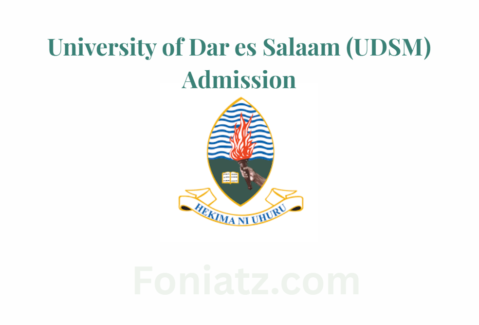 University of Dar es Salaam (UDSM) Admission