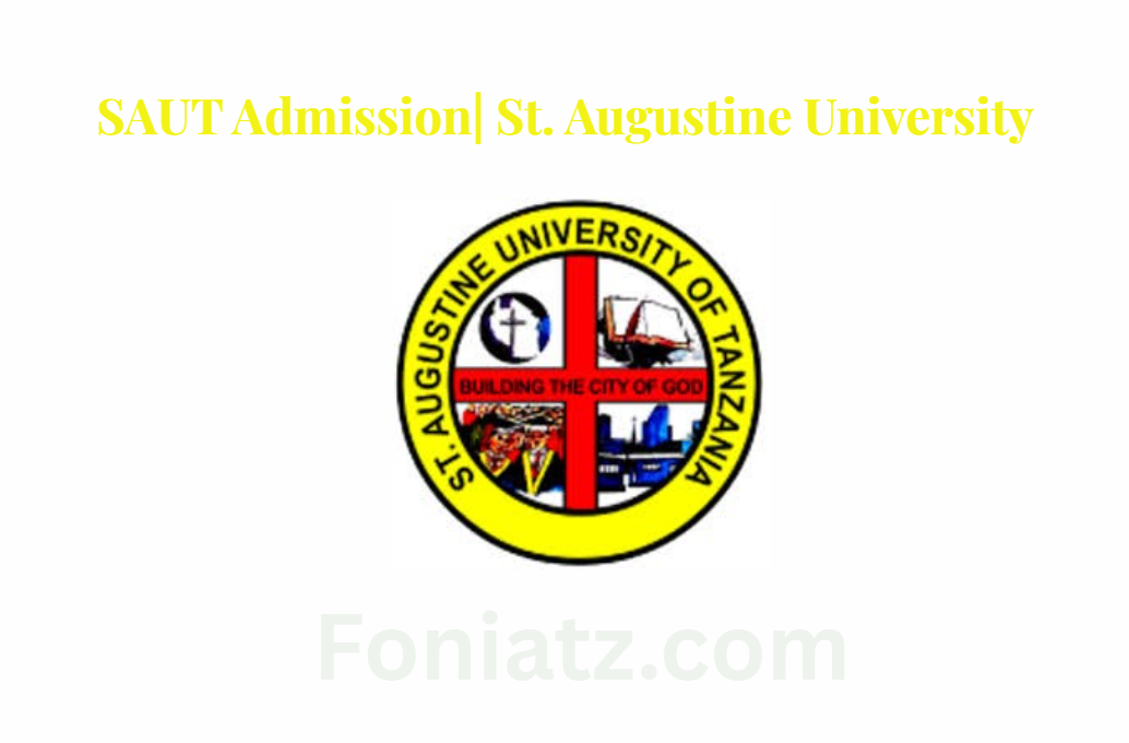 SAUT Admission| St. Augustine University