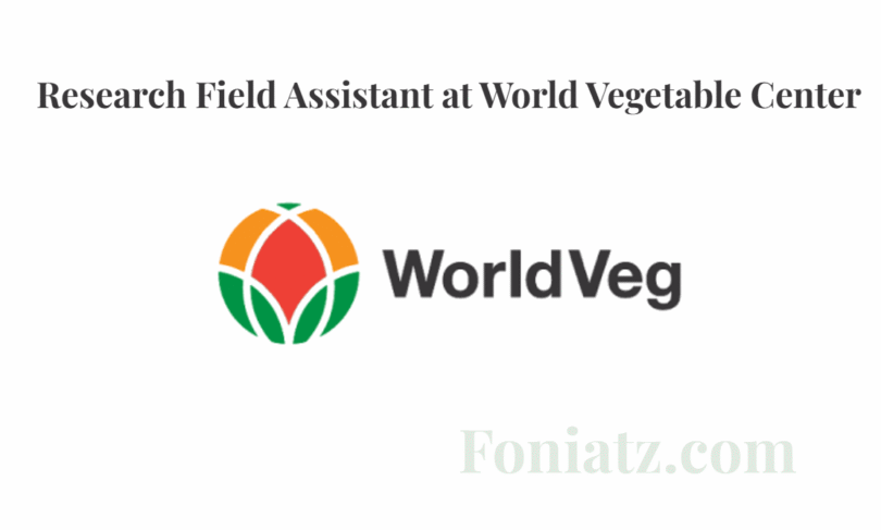 Research Field Assistant at World Vegetable Center