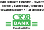 CRDB Graduate Associate – Computer Science / Engineering / Computer Information Security / IT at October 2025