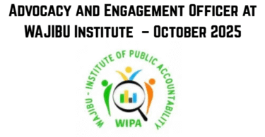 Advocacy and Engagement Officer at WAJIBU Institute – October 2025