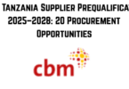 CBM Tanzania Supplier Prequalification 2025–2028: 20 Procurement Opportunities