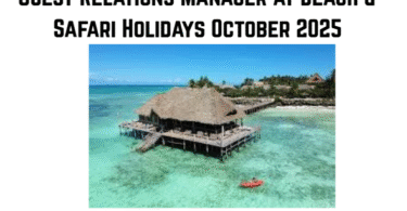 Guest Relations Manager at Beach & Safari Holidays October 2025