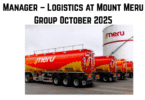 Manager – Logistics at Mount Meru Group October 2025