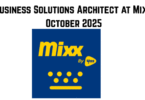 Business Solutions Architect at Mixx October 2025