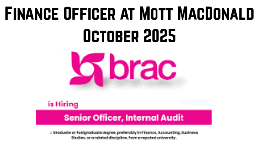 Senior Audit Officer at BRAC International October 2025
