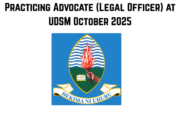 Practicing Advocate (Legal Officer) at UDSM October 2025