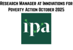 Research Manager at Innovations for Poverty Action October 2025