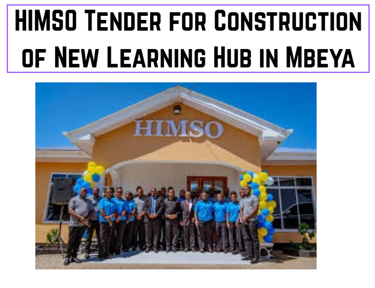 HIMSO Tender for Construction of New Learning Hub in Mbeya