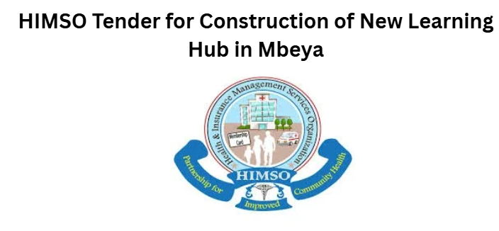 HIMSO Tender for Construction of New Learning Hub in Mbeya