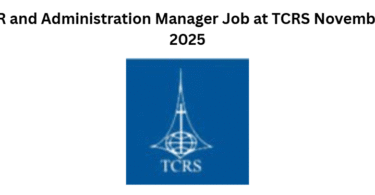 HR and Administration Manager Job at TCRS November 2025