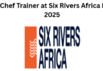 Assistant Chef Trainer at Six Rivers Africa November 2025