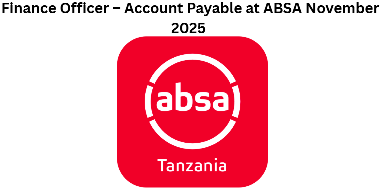 Finance Officer – Account Payable at ABSA November 2025