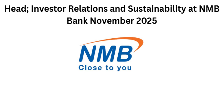 Head; Investor Relations and Sustainability at NMB Bank November 2025