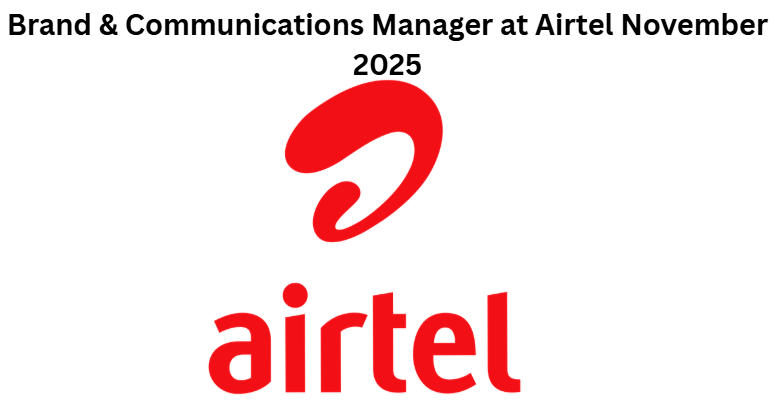 Brand & Communications Manager at Airtel November 2025