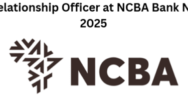 Branch Relationship Officer at NCBA Bank November 2025