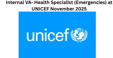 Internal VA- Health Specialist (Emergencies) at UNICEF November 2025