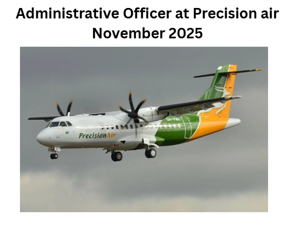 Administrative Officer at Precision air November 2025