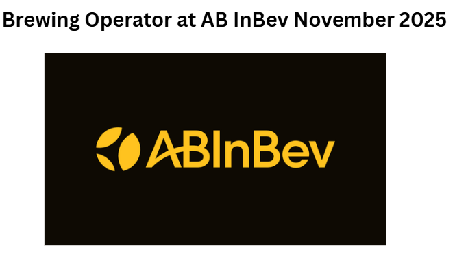 Brewing Operator at AB InBev November 2025