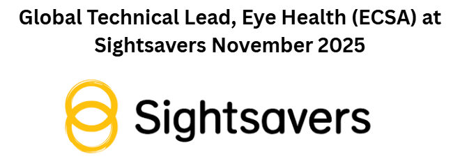 Global Technical Lead, Eye Health (ECSA) at Sightsavers November 2025