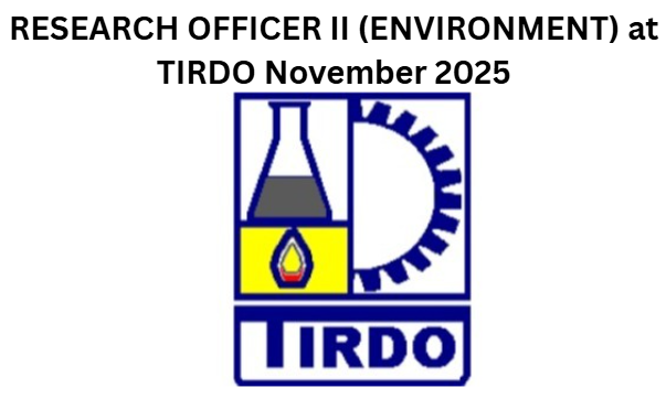 RESEARCH OFFICER II (ENVIRONMENT) at TIRDO November 2025