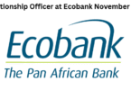 Relationship Officer at Ecobank November 2025