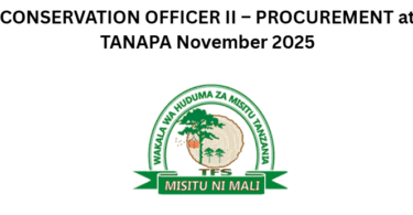 CONSERVATION OFFICER II – PROCUREMENT at TANAPA November 2025