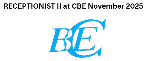 RECEPTIONIST II at CBE November 2025