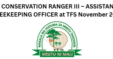 CONSERVATION RANGER III – ASSISTANT BEEKEEPING OFFICER at TFS November 2025